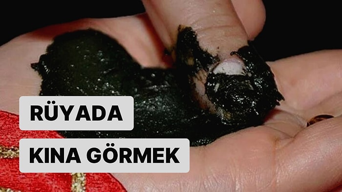 Rüyada Kına Görmek: Bir Yakınınızın Ayıbını mı Örttünüz?