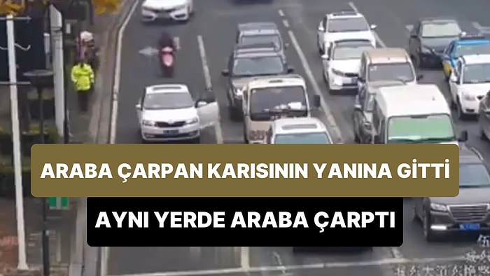 Araba Çarpan Karısının Yanına Giden Adama Aynı Noktada Araba Çarptı