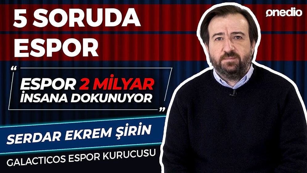 5 Soruda Espor I Espor Geleneksel Sporların Yerini Alır mı?