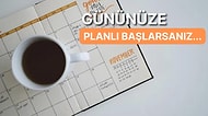 Tembellikten Yakınanlar Buraya! Daha Verimli Bir Gün Geçirmenizi Sağlayacak Altın Değerinde Öneriler