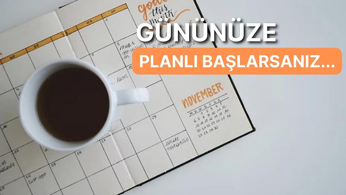 Tembellikten Yakınanlar Buraya! Daha Verimli Bir Gün Geçirmenizi Sağlayacak Altın Değerinde Öneriler