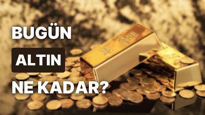 1 Aralık Kapalıçarşı Gram Altın, Çeyrek Altın, Yarım Altın Anlık Fiyatları: Bugün Altın Ne Kadar, Kaç TL?