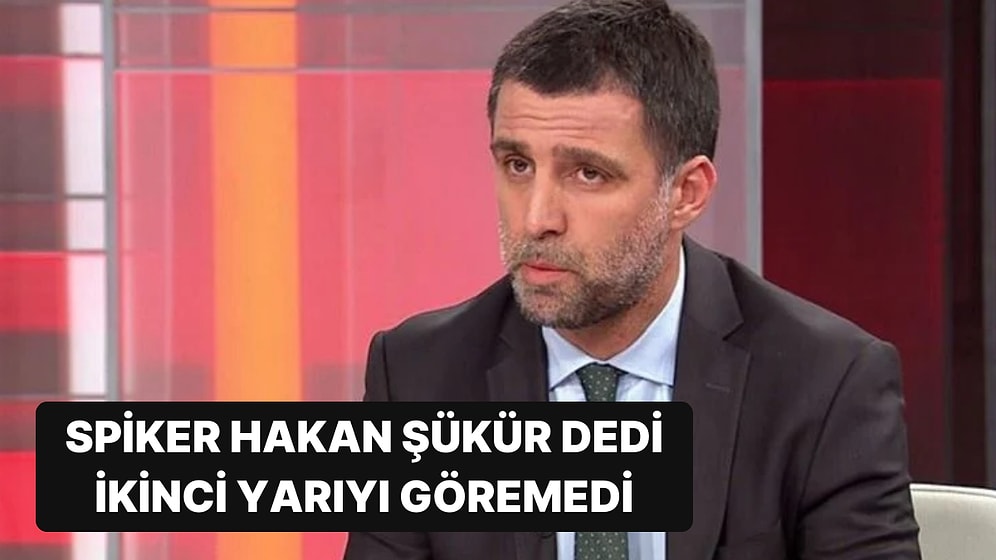 TRT Spikeri Hakan Şükür Dedi, İkinci Yarıyı Anlatamadı