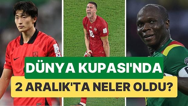Aboubakar Golü Attı, Formasını Çıkarıp Kırmızı Kart Gördü! Dünya Kupası'nda 2 Aralık Günü Neler Yaşandı?