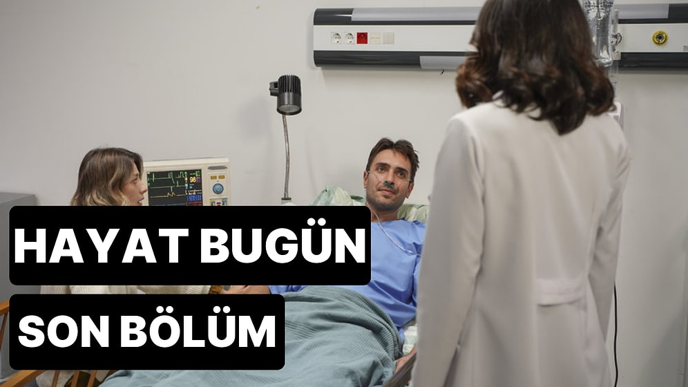 Hayat Bugün 8. Bölüm Tek Parça İzleme Ekranı: Hayat Bugün Final Bölümü Tek Parça Full İzle