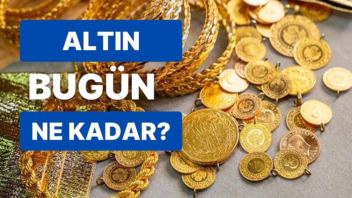 8 Aralık Kapalıçarşı Gram Altın, Çeyrek Altın, Yarım Altın Anlık Fiyatları: Bugün Altın Ne Kadar, Kaç TL?