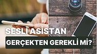 Telefonlar 7/24 Dinleniyor mu? Seslenince Yanıt Veren Sesli Asistanlar Onlarla Konuştuğumuzu Nasıl Anlıyor?