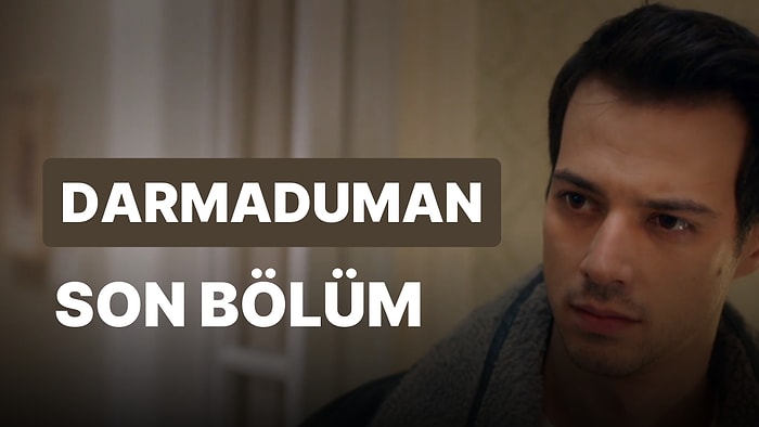 Darmaduman 7. Bölüm İzleme Ekranı: Darmaduman Son Bölüm Tek Parça Full İzle