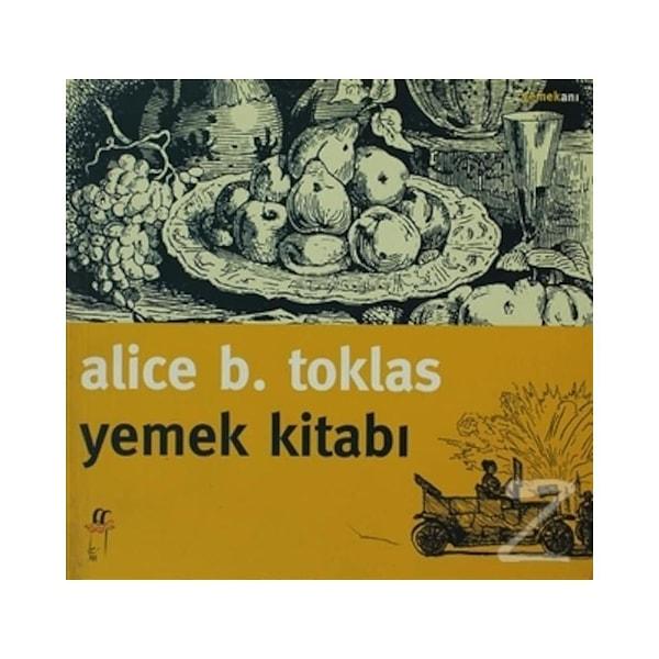 1. Yemek Kitabı-Alice B. Toklas