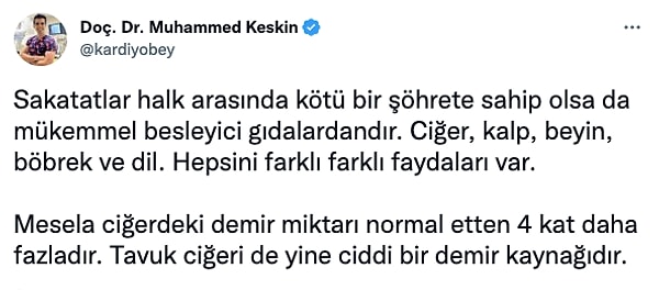 Doç. Dr. Muhammed Keskin, Twitter hesabından sakatatların faydalarını anlatarak hepimizi şaşırttı.