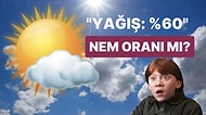 Nem Oranı mı Yoksa Yağma İhtimali mi? Hava Durumuna Bakarken Görünen Yüzdeler Neyin Oranı?