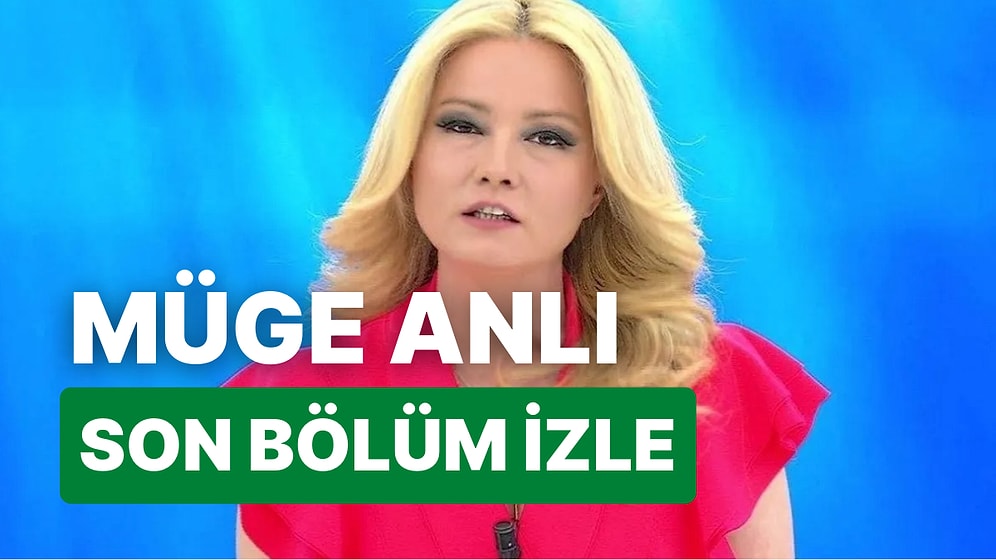 Müge Anlı İzle 15 Aralık Perşembe: Full HD İzleme Ekranı! Müge Anlı ile Tatlı Sert Son Bölümde Neler Oldu?