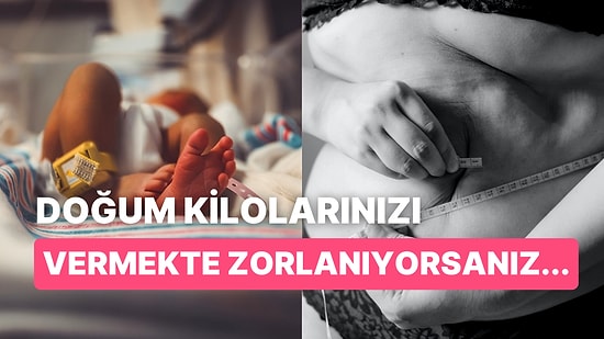 Doğumdan Sonra Hamilelik Kilolarını Vermek Neden Zordur?