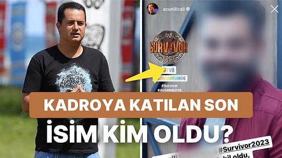 Acun Ilıcalı, Ümit Erdim'in Ardından Survivor 2023 Kadrosunun Üçüncü İsmini Açıkladı!