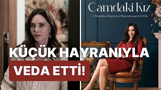 Veda Etti! Camdaki Kız'ın Cana'sı Hande Ataizi'den Hayranlarını Duygulandıran Paylaşım