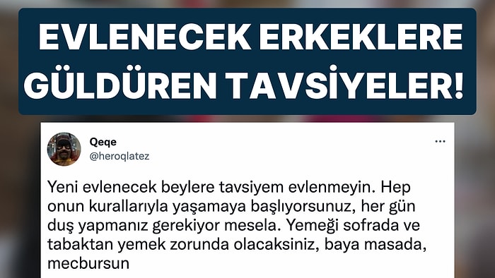 Yeni Evlenecek Erkeklere Tavsiye Verdiğini Düşünen Adamın Paylaşımına Gelen Birbirinden Komik Yorumlar