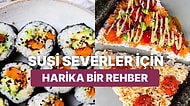 Japon Mutfağının En Popüler Yemeği Suşinin Çeşitlerini ve İçeriklerini Merak Edenlere Rehber Olacak Bilgiler