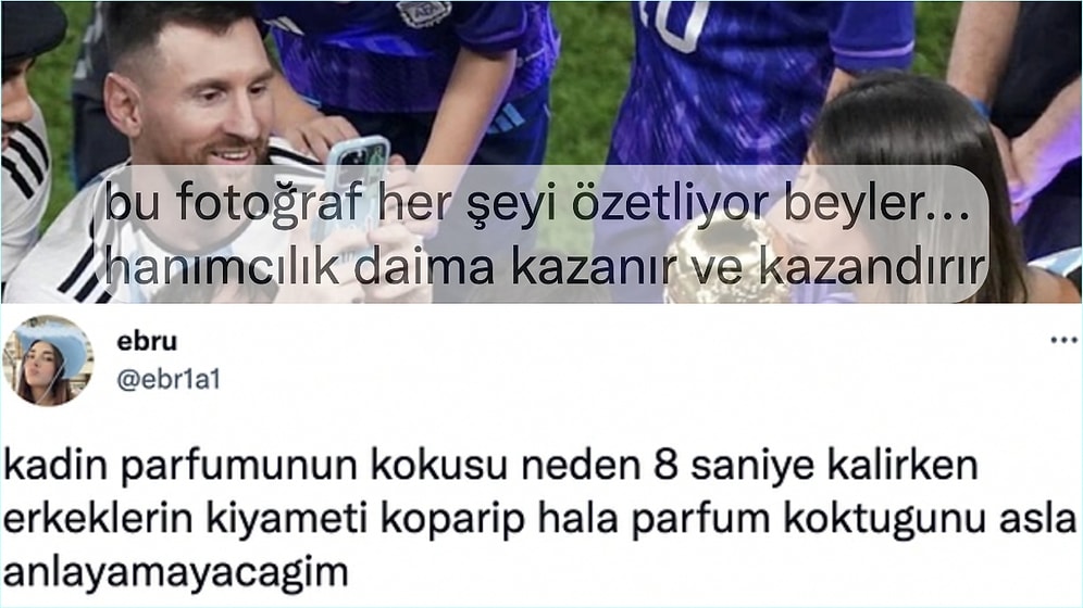 Son Dünya ve Hanımcılık Şampiyonu Messi'den Erkek Parfümlerinin Kalıcılığına Son 24 Saatin Viral Tweetleri