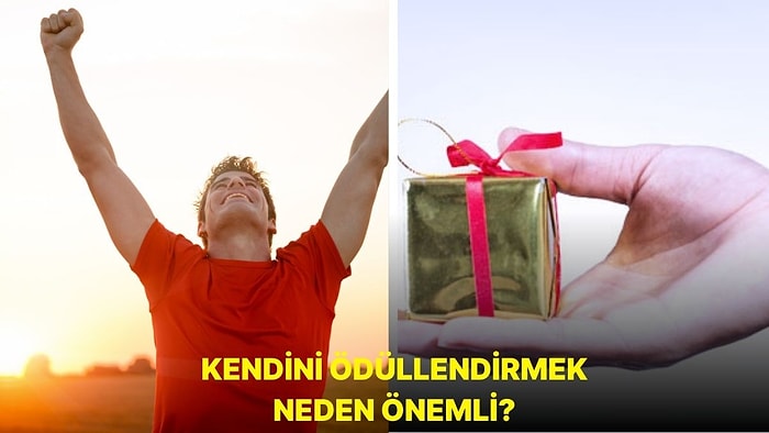 Bu Yıl Biraz Kendinizi Sevindirin: Neden Zaman Zaman Kendinizi Ödüllendirmeniz Gerektiğini Açıklıyoruz!