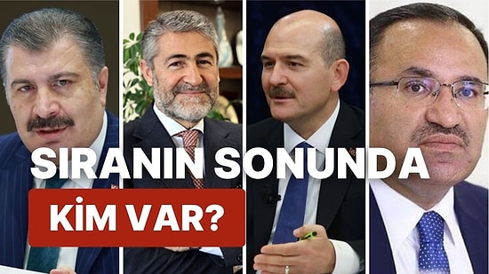 Son Anketle Belli Oldu: Kabinenin En Başarılı ve En Başarısız Bakanları Kim?