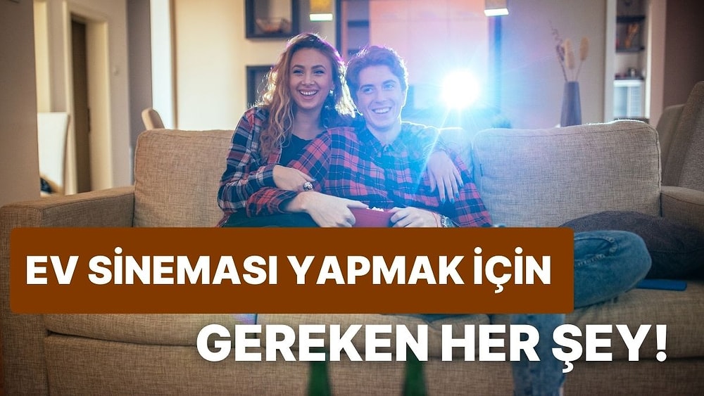 Evde Sinema Keyfi Yaşamanızı Sağlayacak Elektronik Ürün Önerileri