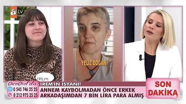 ATV'de yayınlanan Esra Erol'da programa katılan 22 yaşındaki İrem Doğan, annesi Yeliz Doğan'ın ev ve arabalarını satıp bütün parayı kriptoya yatırdığını ve 1 milyona yakın parayı da kaybettiğini söyledi. Doğan, parayı kaybettikten sonra annesinin ortalıktan kaybolduğunu belirtti.