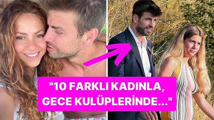 Yıldız Futbolcu Pique'nin Eski Sevgilisi Shakira'yı 50'den Fazla Kez Aldattığı İddia Edildi!