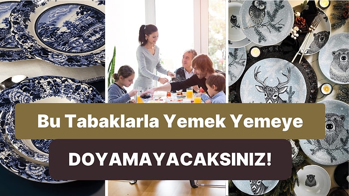 Karnınızdan Önce Gözünüzü Doyuracak Yemek Takımları