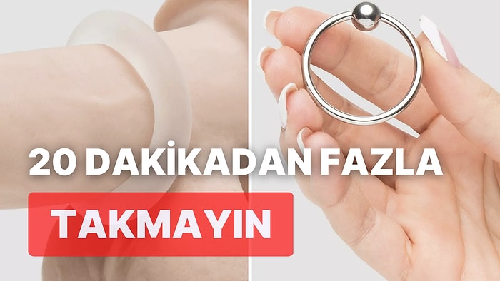 Partnere Daha Fazla Zevk Vermek İçin Kullanılan Penis Yüzükleri Hakkında Bilmeniz Gerekenler