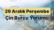 29 Aralık Perşembe Çin Burcuna Göre Günün Nasıl Geçecek?