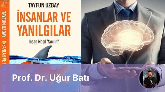 Kandırılma ve Yanılgılara Karşı Duracak Bir Yol Var mıdır?