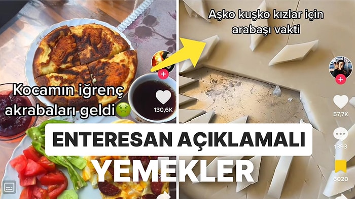 TikTok'ta Yaptıkları Yemekleri Bir Tuhaf Açıklamalarla Paylaşıp Herkesi Dumur Eden Kullanıcılar