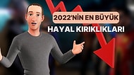 Beklentimizi Boşa Çıkardılar: Oyun Dünyasında 2022'nin Hayal Kırıklıkları