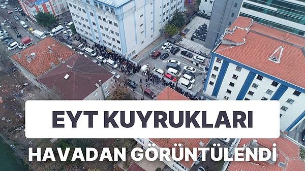 İstanbul'da EYT bekleyenler sabah saatlerinden SGK müdürlükleri önünde beklemeye başladı. Uzun kuyruklar havadan görüntülendi.