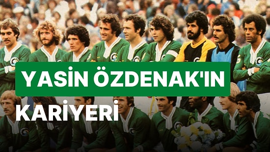 Yasin Özdenak Kimdir, Pele ile Oynadı mı? Yasin Özdenak'ın Futbolculuk Kariyeri