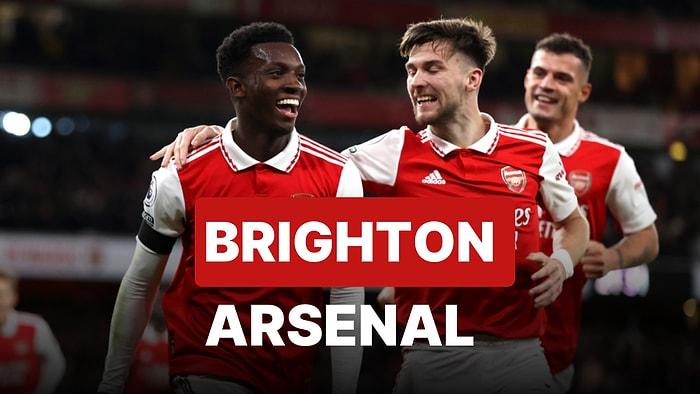 Brighton-Arsenal Maçı Ne Zaman, Saat Kaçta, Hangi Kanalda?