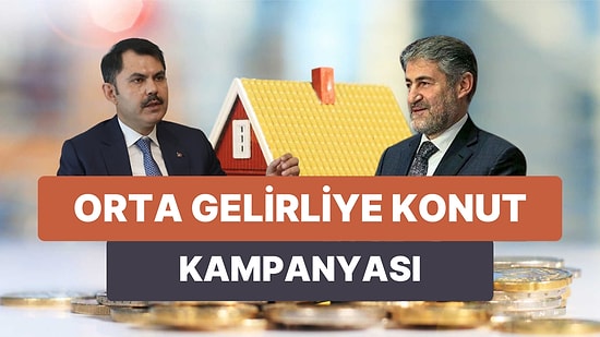 15 Maddede Yeni Evim Konut Finansmanı: Orta Gelirliye Konut Kampanyasının Detayları ve Aylık Taksitleri