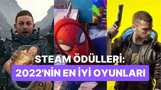 2022 Steam Ödülleri Kazananları Açıklandı: İşte Steam'de Yılın En İyi Oyunları
