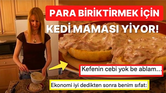 Para Biriktirmek İçin Kedi Maması Yiyen Milyoner Kadından Yaşadığınız Hayatı Sorgulatacak Tuhaflıkta İtiraflar