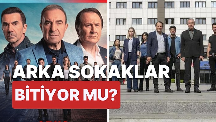 Başka Kanala Geçeceği İddia Edilmişti: 45 Gün Aradan Sonra Arka Sokaklar Final mi Yapıyor? Başlamayacak mı?