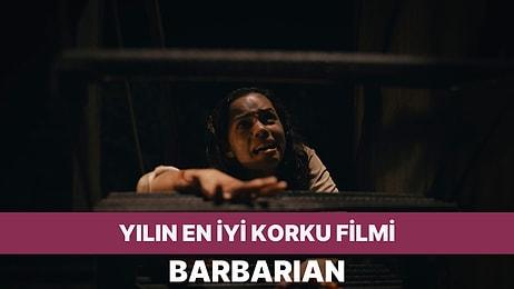 Annelik Duygularını Korkuyla Harmanlayarak Vahşi Bir Kadını Anlatan 'Barbarian' Filmini İnceliyoruz