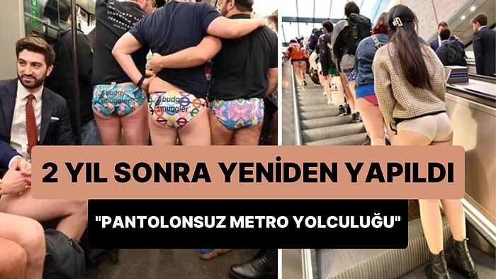 Londra'da Geleneksel 'Pantolonsuz Metro Yolculuğu' 2 Yıl Sonra Yeniden Yapıldı