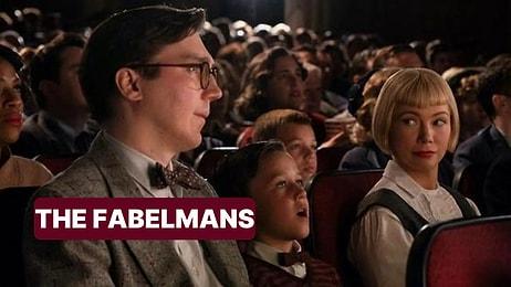 The Fabelmans Filmi Ne Anlatmaktadır, Oyuncuları Kimdir? The Fabelmans Filmi Hakkında Merak Edilenler