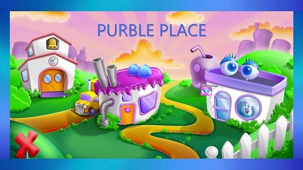 6. İnternet olmadan da oynanabildiği için bir çok insan tarafından oynanan Purple Place oyununu hiç oynadın mı?