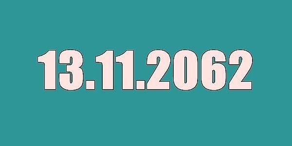 13 Kasım 2062'de emekli olacaksın!