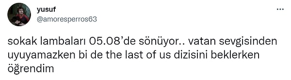 6. The Last of Us aşkıyla yanıp tutuşurken 06:30'da yayınlanacak dizi için uykusuz kalanlar da vardı. 😅