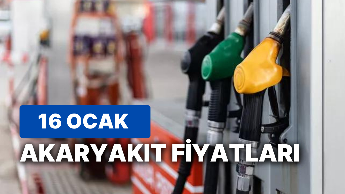 16 Ocak Pazartesi Zamlı Akaryakıt Fiyatları: Brent Petrol, LPG, Motorin ...