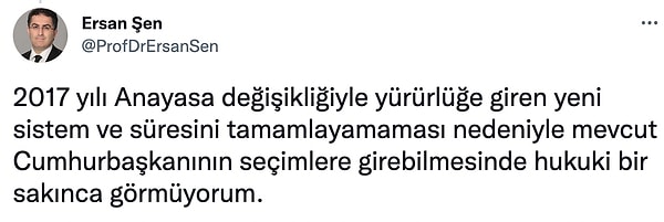 "Erdoğan'ın adaylığının hukuki bir sakıncası yok."