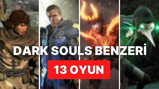 Dark Souls'u Seviyorsanız Bunlara Bir Göz Atın: Alternatif Olabilecek En İyi 13 Oyun