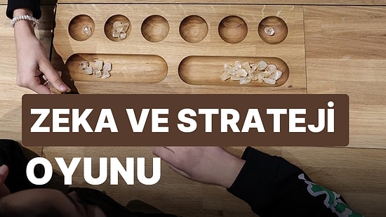 Mangala Oyunu Nasıl Oynanır, Kuralları Nelerdir? Mangala Oynama Rehberi